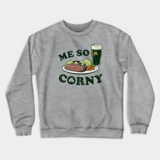 Me So Corny Crewneck Sweatshirt